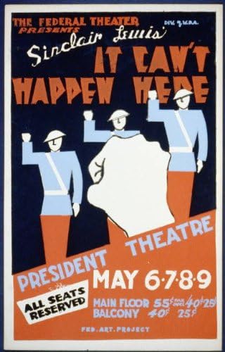 Tarihsel Bulgular Fotoğraf: Federal Tiyatro Bölümü, WPA, Burada Olamaz, Sinclair Lewis, c1936