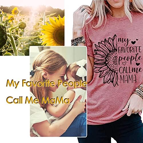 Ayçiçeği Sevimli Anne Gömlek Benim Favori İnsanlar Bana Anne Yaz Çiçek Komik Grafik Anne Hediye Tee Tops