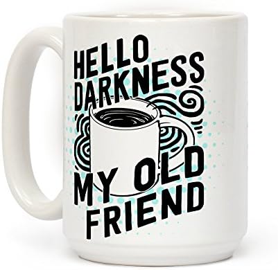 LookHUMAN Merhaba Karanlık Eski Dostum Kahve Beyaz 15 Ons Seramik Kahve Kupa