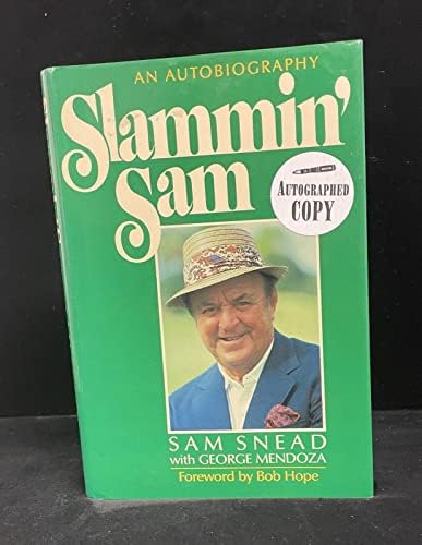 Sam Snead İmzalı Kitap Slammin’ Sam B&E Hologramlı Otomatik - Golf İmzalı Çeşitli Ürünler
